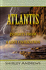 ATLANTIS: INSIGHTS FROM A LOST CIVILIZATION